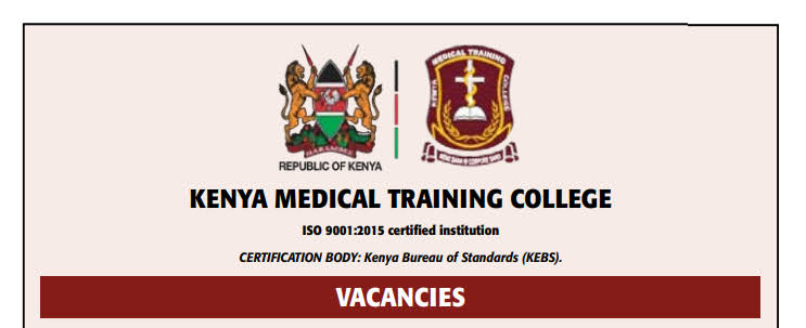 203 Vacancies Open At Kenya Medical Training College (KMTC)