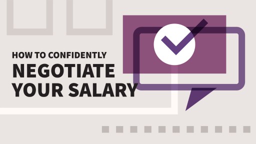 Tips To Negotiate Your Salary With Confidence And Get What You're Worth
