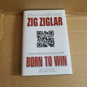 BORN TO WIN by ZIG ZIGLAR