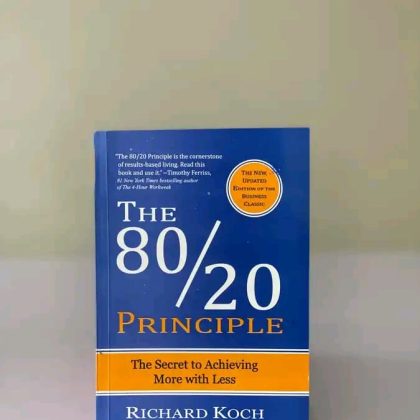 The 80/20 Principle: The Secret to Success by Achieving More with Less pdf Richard Koch