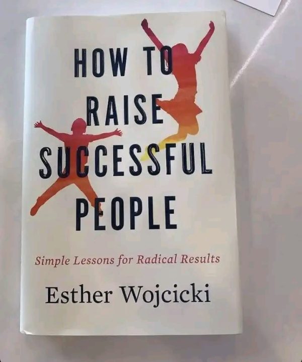 How to Raise Successful People pdf by Esther Wojcicki