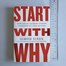 Start with Why by Simon Sinek