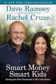 1. "Smart Money Smart Kids" by Dave Ramsey and Rachel Cruze